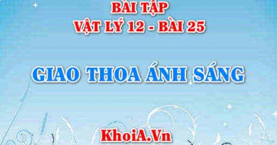 Bài tập Giao thoa ánh sáng: Giải bài tập 1, 2, 3, 4, 5, 6, 7, 8, 9, 10 trang 132, 133 SGK Vật lý 12 bài 25